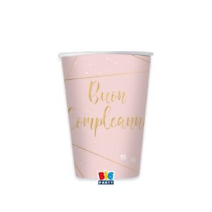 ART. P170 SET 8 BICCHIERI BUON COMPLEANNO ROSE 200 CC PER PARTY, FESTA, COMPLEANNO