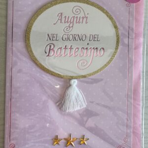 ART. P128819 VIRCA BIGLIETTO BATTESIMO ROSA CON SCRITTA" AUGURI NEL GIORNO DEL BATTESIMO"