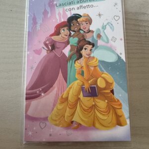 ART. P129440 VIRCA BIGLIETTO PRINCIPESSE CON SCRITTA ESTERNA: "LASCIATI ABBRACCIARE CON AFFETTO... " PER FESTA COMPLEANNO